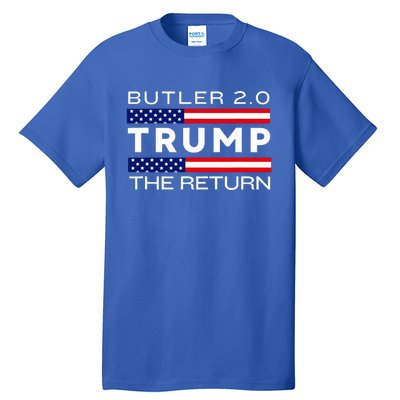 Trump Returns Butler Rally Fight Trump Elon Butler Rally 2.0 Tall T-Shirt