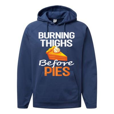 Thanksgiving Running Burning Thighs Before Pies Funny Runner Performance Fleece Hoodie