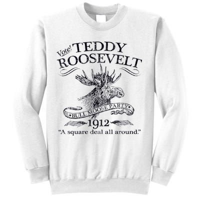 Teddy Roosevelt Bull Moose Party 1912 Presidential Campaign Sweatshirt