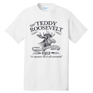 Teddy Roosevelt Bull Moose Party 1912 Presidential Campaign Tall T-Shirt