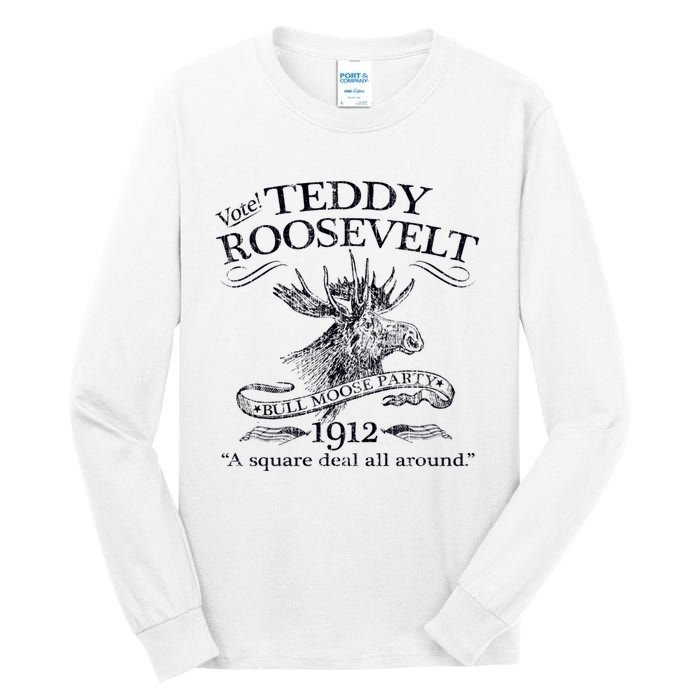 Teddy Roosevelt Bull Moose Party 1912 Presidential Campaign Tall Long Sleeve T-Shirt