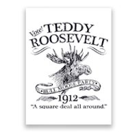 Teddy Roosevelt Bull Moose Party 1912 Presidential Campaign Poster