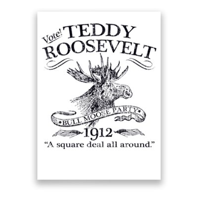 Teddy Roosevelt Bull Moose Party 1912 Presidential Campaign Poster