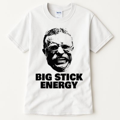 Teddy Roosevelt Big Stick Theodore President Tall T-Shirt