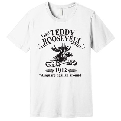 Teddy Roosevelt Bull Moose Party 1912 Presidential Campaign Premium T-Shirt