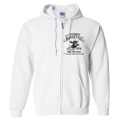 Teddy Roosevelt Bull Moose Party 1912 Presidential Campaign Full Zip Hoodie