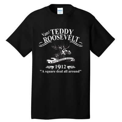 Teddy Roosevelt Bull Moose Party 1912 Presidential Campaign Tall T-Shirt