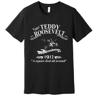 Teddy Roosevelt Bull Moose Party 1912 Presidential Campaign Premium T-Shirt