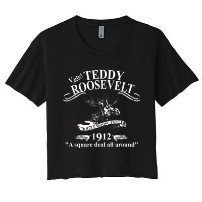 Teddy Roosevelt Bull Moose Party 1912 Presidential Campaign Women's Crop Top Tee