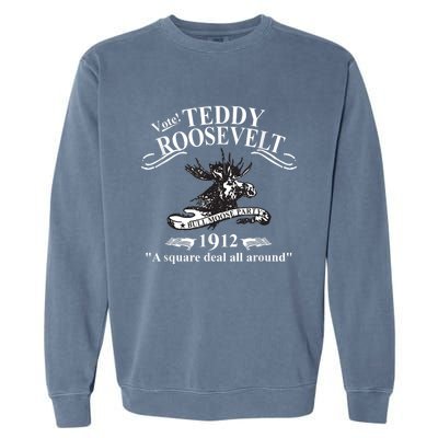 Teddy Roosevelt Bull Moose Party 1912 Presidential Campaign Garment-Dyed Sweatshirt