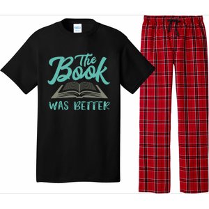 The Read Book Was Better Great Book Reader Lover Literary Funny Gift Pajama Set