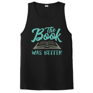 The Read Book Was Better Great Book Reader Lover Literary Funny Gift PosiCharge Competitor Tank