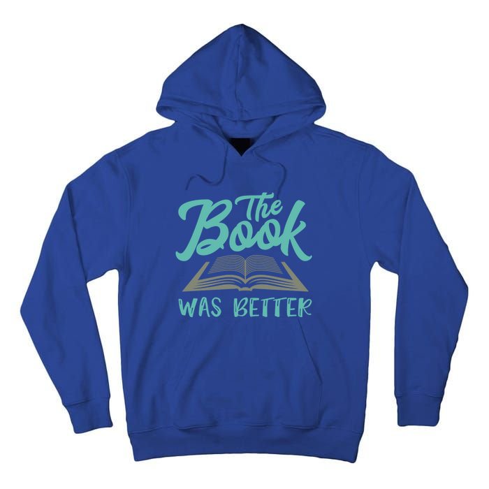 The Read Book Was Better Great Book Reader Lover Literary Funny Gift Tall Hoodie