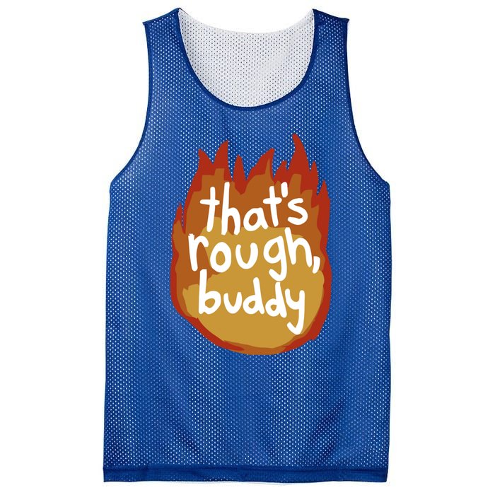 ThatS Rough Buddy Cute Gift Mesh Reversible Basketball Jersey Tank