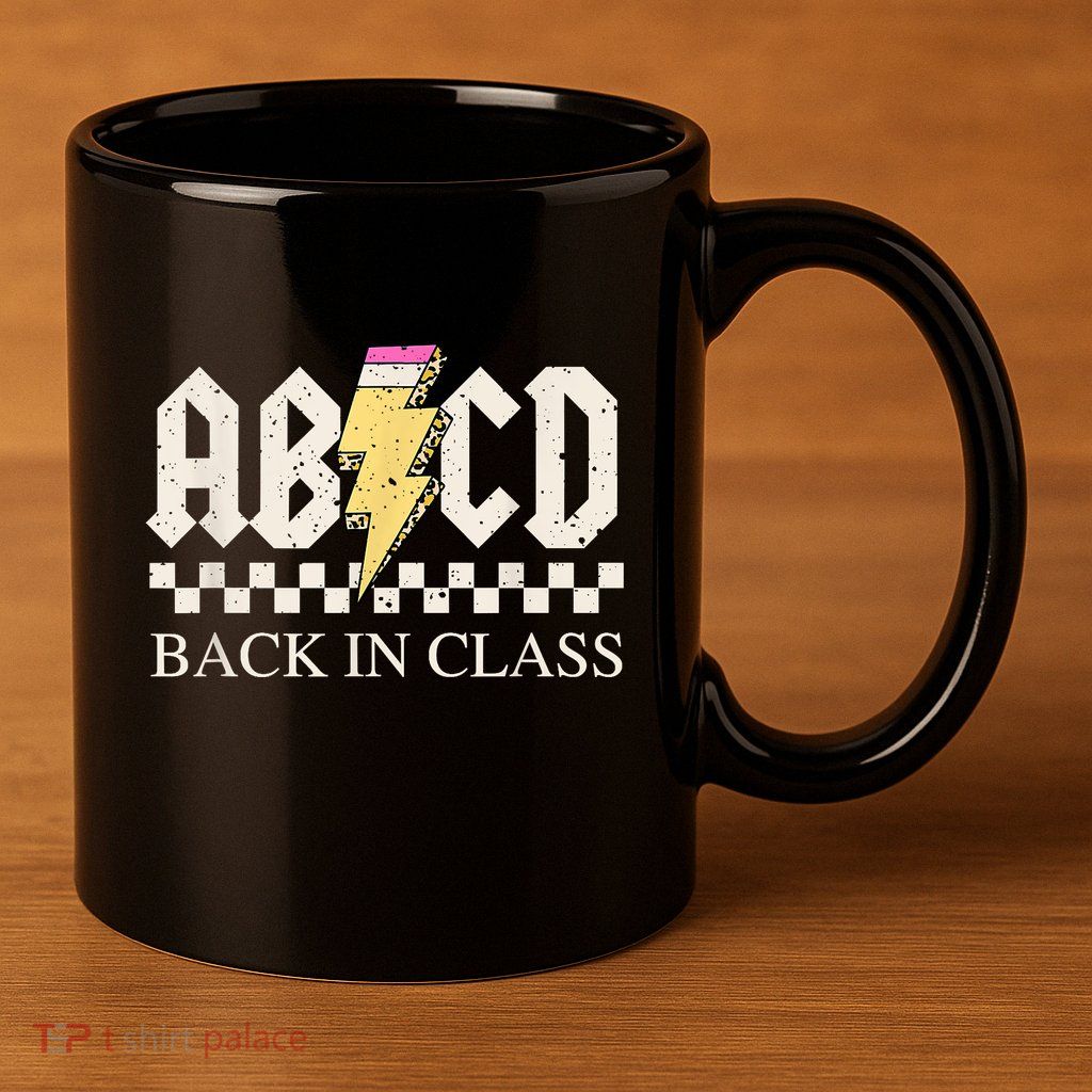 Teachers Rock Back To School ABCD Back In Class 11oz C Handle Ceramic Mug