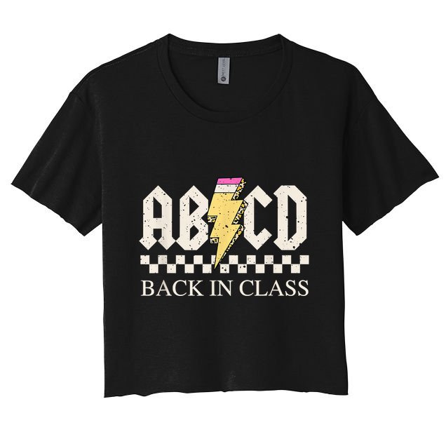 Teachers Rock Back To School ABCD Back In Class Crop Top
