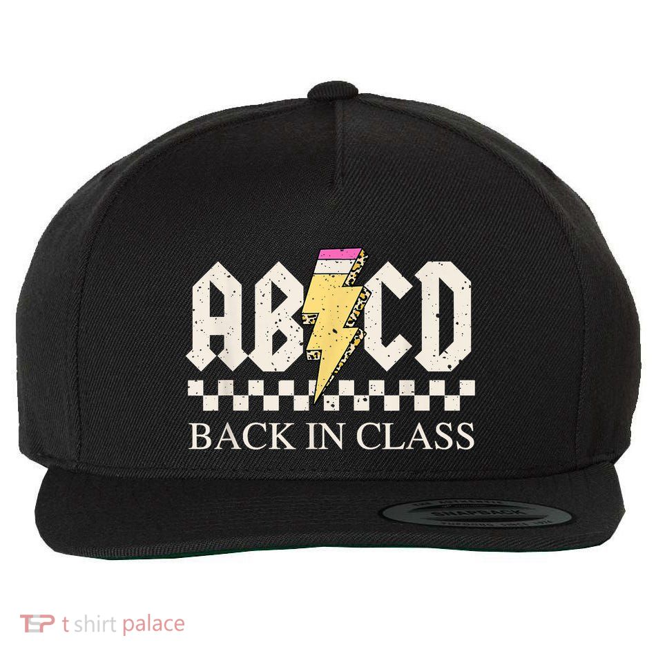 Teachers Rock Back To School ABCD Back In Class Wool Snapback Cap