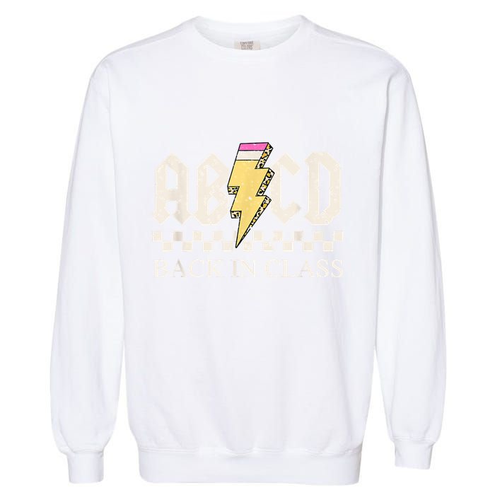 Teachers Rock Back To School ABCD Back In Class Garment-Dyed Sweatshirt