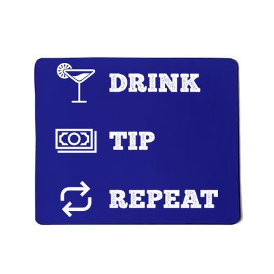 Tip Repeat Bartender Gift Mousepad
