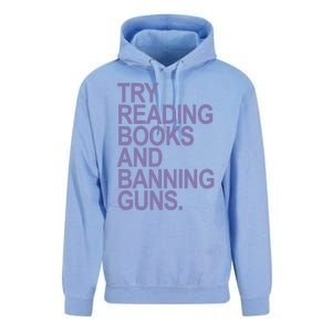 Try Reading Books And Banning Guns (Lavender) Gift Unisex Surf Hoodie