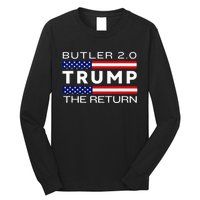 Trump Returns Butler Rally Fight Trump Elon Butler Rally 2.0 Long Sleeve Shirt