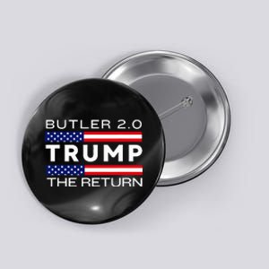 Trump Returns Butler Rally Fight Trump Elon Butler Rally 2.0 Button