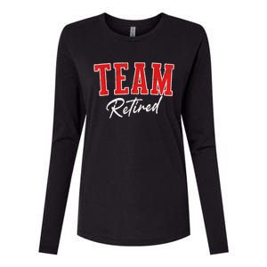 Team Retired Cool Varsity Couples Retirement Gifts Womens Cotton Relaxed Long Sleeve T-Shirt