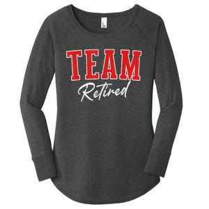 Team Retired Cool Varsity Couples Retirement Gifts Women's Perfect Tri Tunic Long Sleeve Shirt