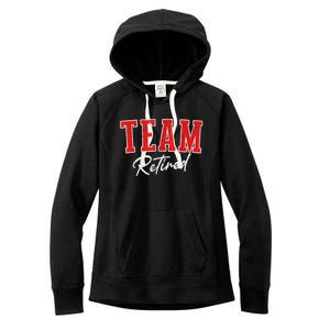 Team Retired Cool Varsity Couples Retirement Gifts Women's Fleece Hoodie