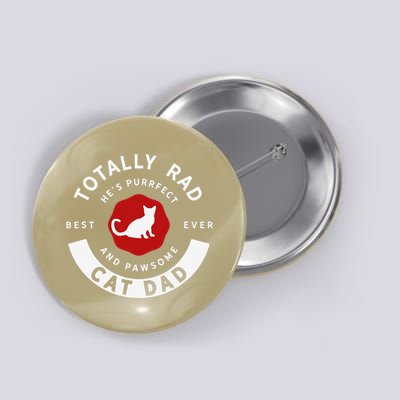 Totally Rad Cat Dad Father's Day Button