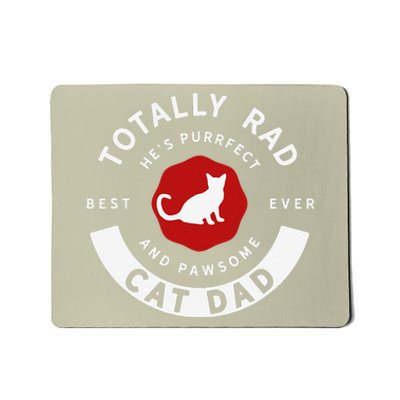 Totally Rad Cat Dad Father's Day Mousepad