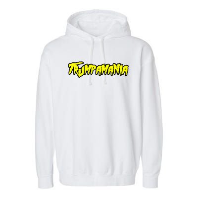 Trump Republican Convention Wrestling Meme Trumpamania Garment-Dyed Fleece Hoodie