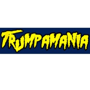 Trumpamania Bumper Sticker