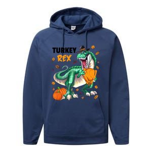 Turkey Rex Dinosaur T Rex Thanksgiving Pumpkin Gift Performance Fleece Hoodie