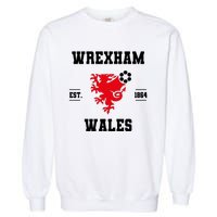 The Red Dragons Wrexham Fc Football Club Wrexham Garment-Dyed Sweatshirt