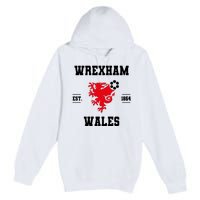 The Red Dragons Wrexham Fc Football Club Wrexham Premium Pullover Hoodie