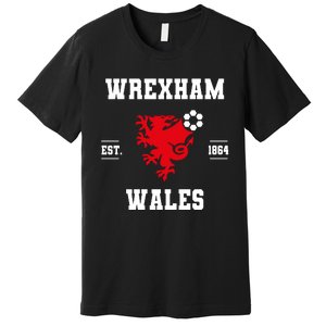 The Red Dragons Wrexham Fc Football Club Wrexham Premium T-Shirt