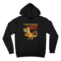 Turkeysaurus Rex Dab Turkey Dino Thanksgiving Tall Hoodie