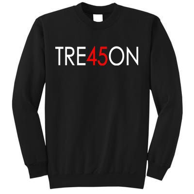 Tre45on Anti Trump Treason Sweatshirt