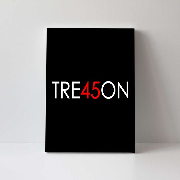 Tre45on Anti Trump Treason Canvas