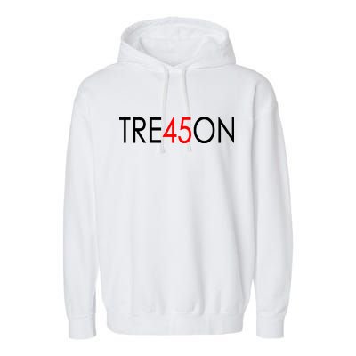 Tre45on Anti Trump Treason Garment-Dyed Fleece Hoodie