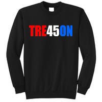 Tre45on Treason Anti Trump Sweatshirt