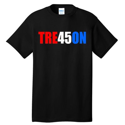 Tre45on Treason Anti Trump Tall T-Shirt