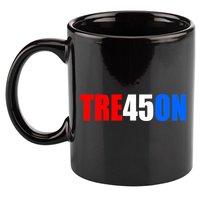 Tre45on Treason Anti Trump 11oz C Handle Ceramic Mug