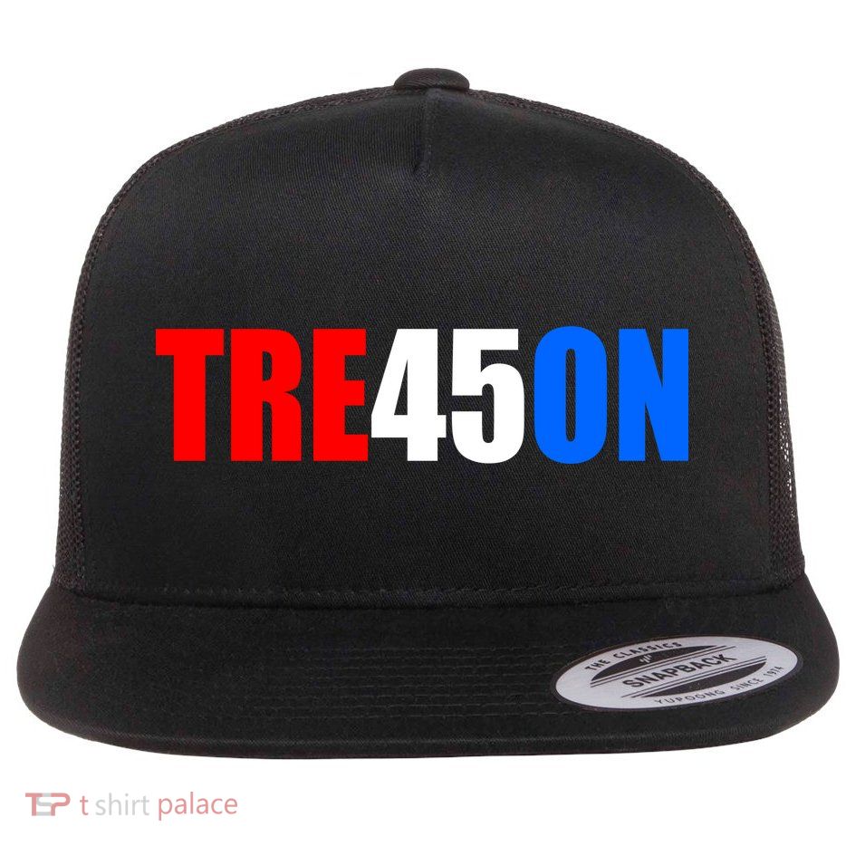 Tre45on Treason Anti Trump Flat Bill Trucker Hat