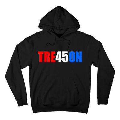 Tre45on Treason Anti Trump Tall Hoodie