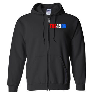 Tre45on Treason Anti Trump Full Zip Hoodie