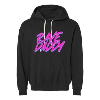 Techno Rave Edm Rave Daddy Garment-Dyed Fleece Hoodie