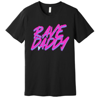 Techno Rave Edm Rave Daddy Premium T-Shirt