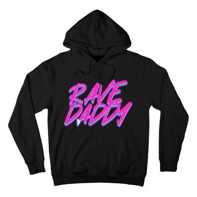 Techno Rave Edm Rave Daddy Tall Hoodie